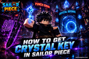 How to Get Crystal Key in Sailor Piece