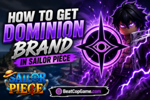 How to Get Dominion Brand in Sailor Piece