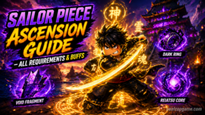 Sailor Piece Ascension Guide