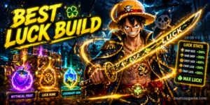 Sailor Piece Best Luck Build