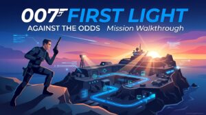 007 First Light Against The Odds Mission Walkthrough