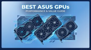Best ASUS GPUs