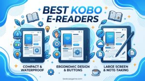 Best Kobo E Readers