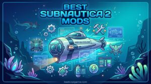 Best Subnautica 2 Mods