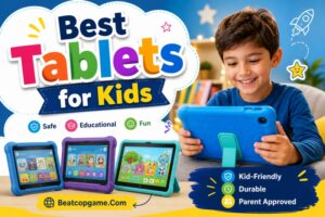Best Tablets for Kids