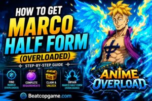 How to Get Marco Half Form (Overloaded) in Anime Overload