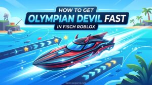 How to Get Olympian Devil Fast in Fisch Roblox