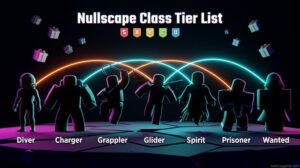 Nullscape Class Tier List