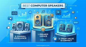 Best Computer Speakers
