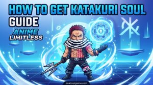 How to Get Katakuri Soul in Anime Limitless Guide