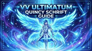 VV Ultimatum Quincy Schrift Guide