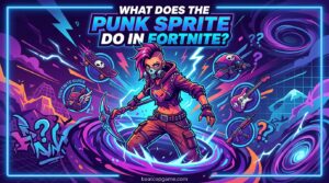 What Does the Punk Sprite Do in Fortnite