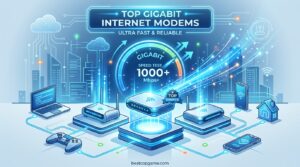 Best Modems for Gigabit Internet
