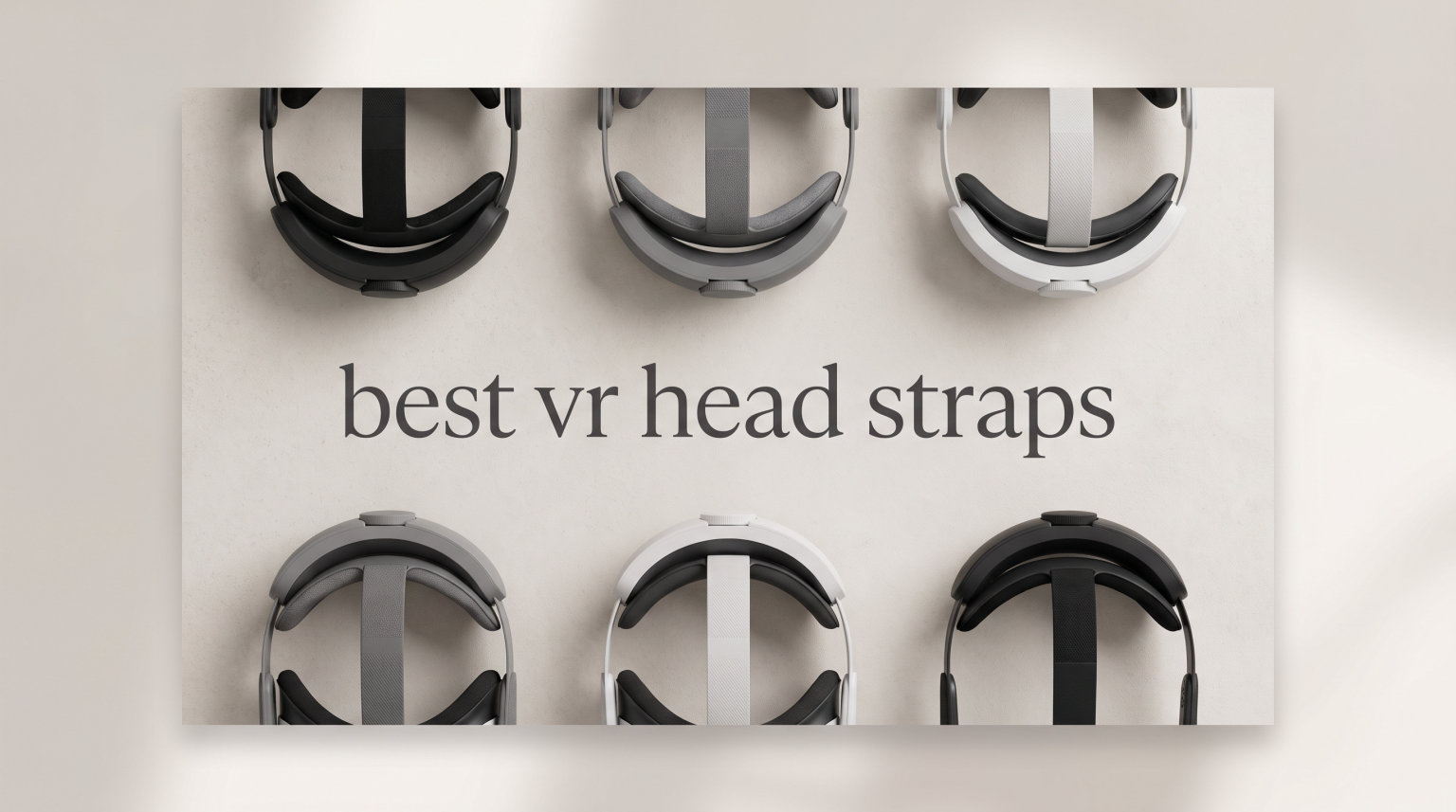 best vr head straps
