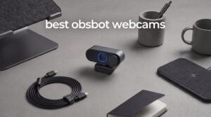 best obsbot webcams