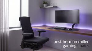 best herman miller gaming chairs