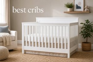 best cribs