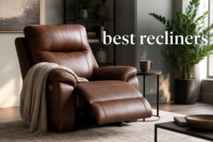 best recliners