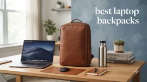 best laptop backpacks