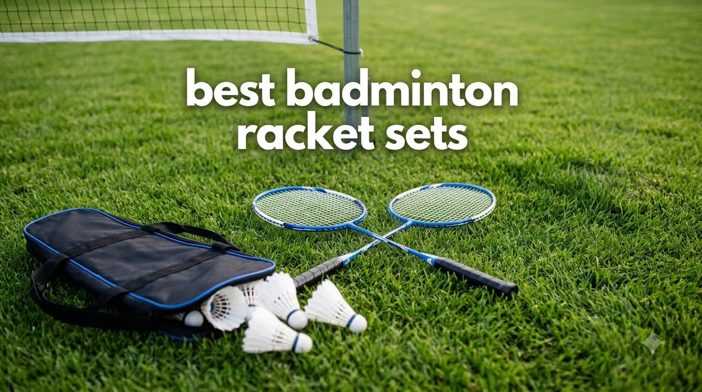 best badminton racket sets