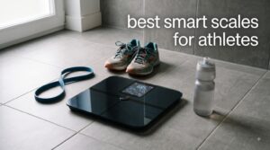 best smart scales for athletes