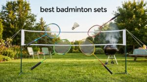 best badminton sets