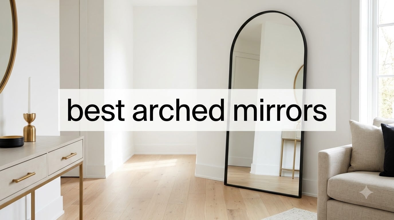 best arched mirrors