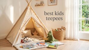 best kids teepees