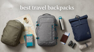best travel backpacks