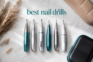 best nail drills