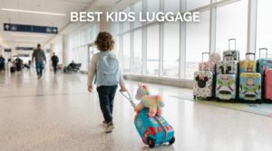 best kids luggage