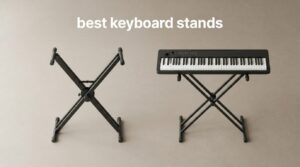 best keyboard stands