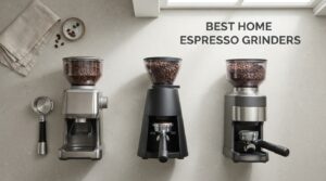 best home espresso grinders