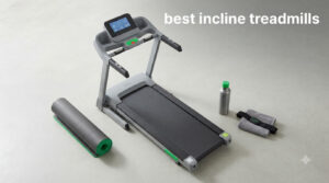 best incline treadmills
