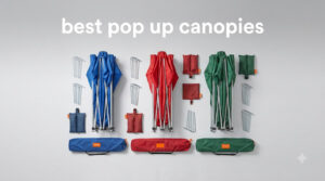 best pop up canopies