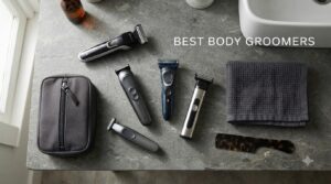 best body groomers