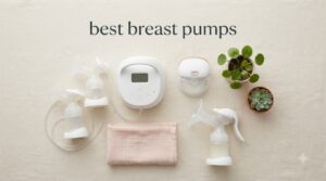 best breast pumps